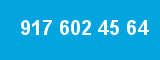 917 602 45 64 917 602 45 64